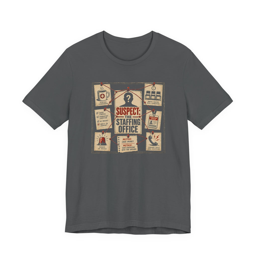 Suspect: Staffing Office T-Shirt