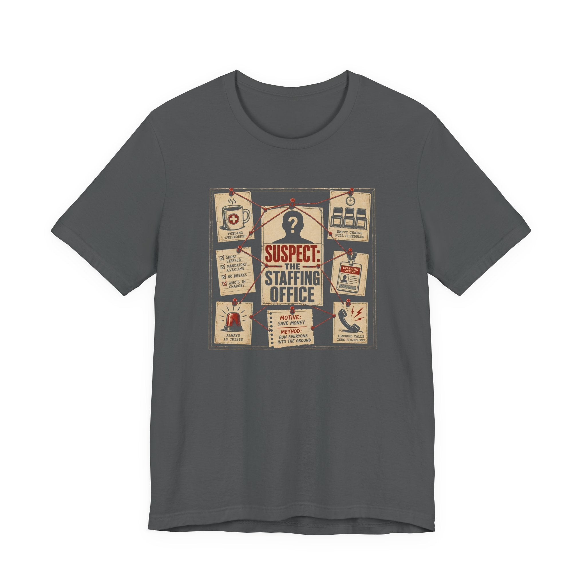 Suspect: Staffing Office T-Shirt