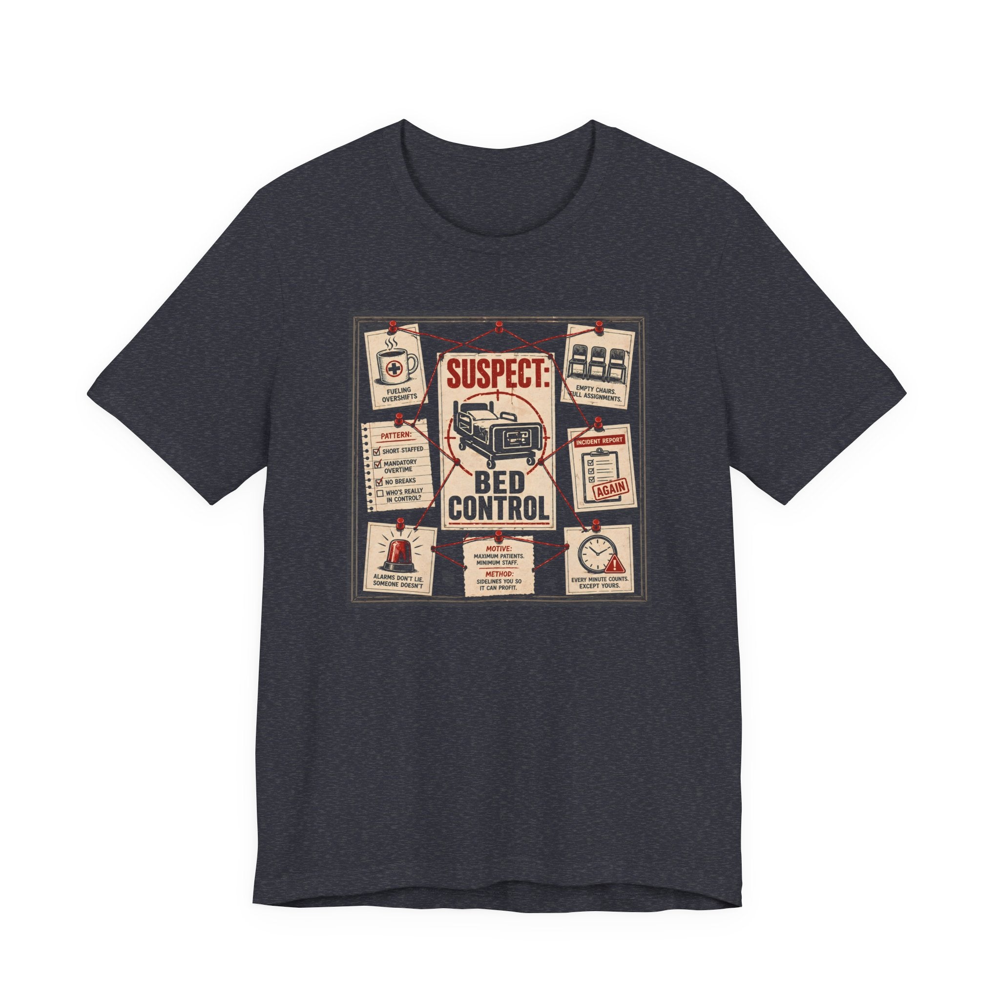 Suspect: Bed Control T-Shirt