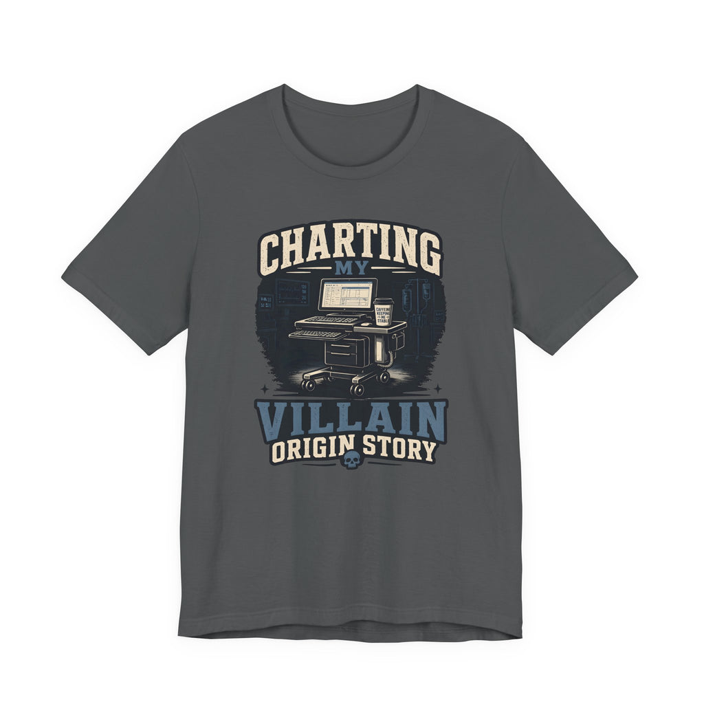 Charting My Villain Story T-Shirt