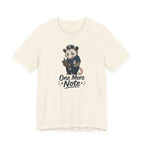 One More Note T-Shirt
