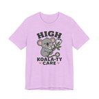 High Koala-ty Care T-Shirt