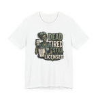 Dead Tired T-Shirt
