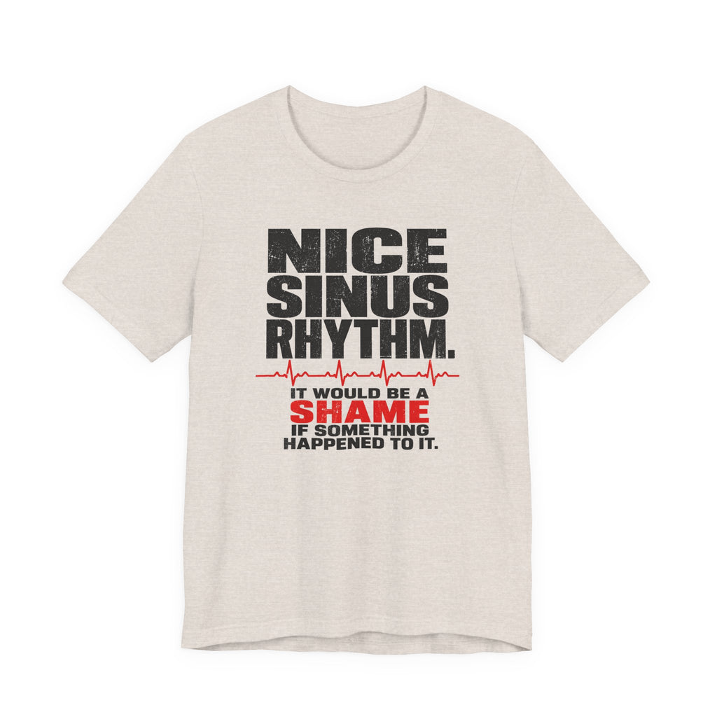 Nice Sinus Rhythm T-Shirt