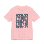 Assess Stabilize Repeat T-Shirt