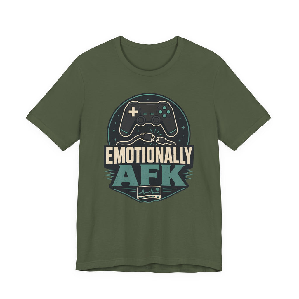 Emotionally AFK T-Shirt