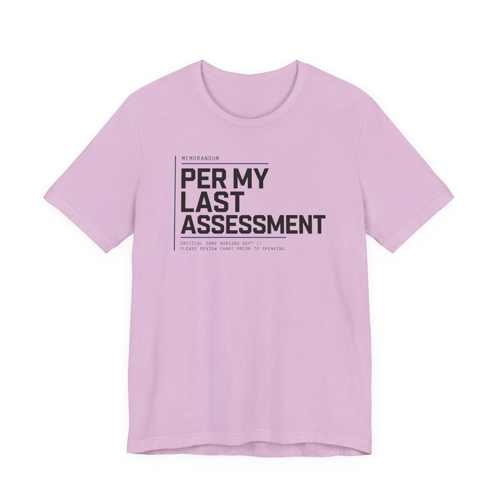 Last Assessment T-Shirt