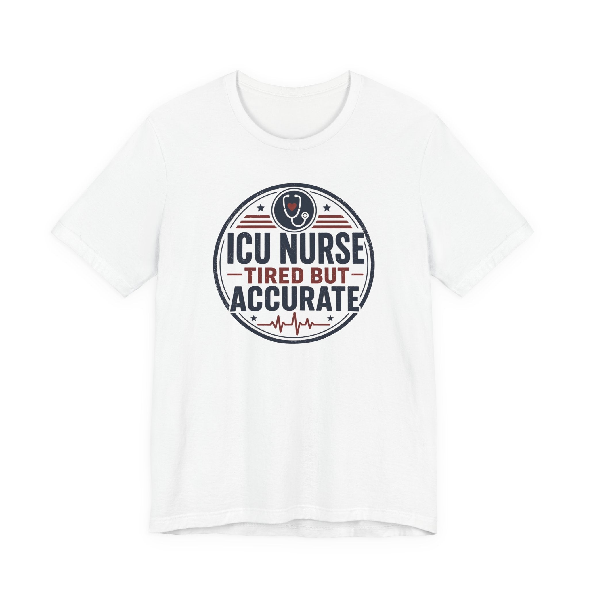 Tired But Accurate T-Shirt