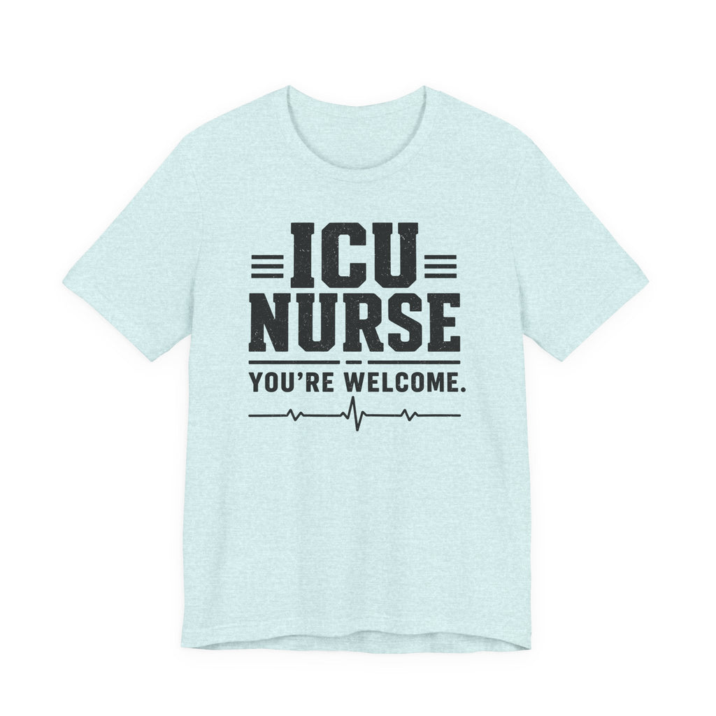 You're Welcome T-Shirt