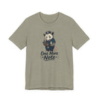 One More Note T-Shirt