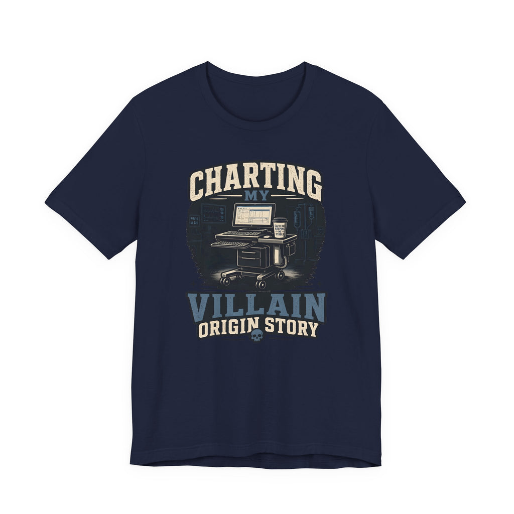 Charting My Villain Story T-Shirt