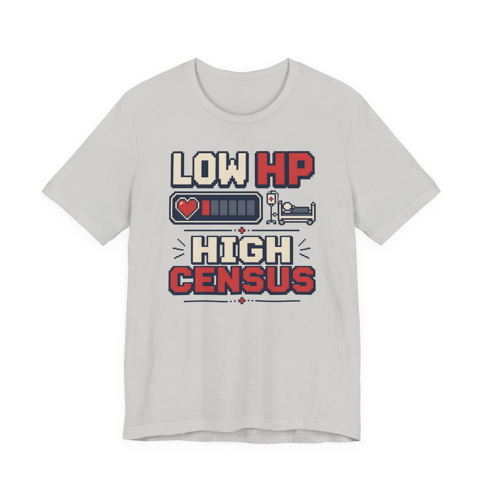 Low HP High Census T-Shirt