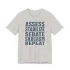 Assess Stabilize Repeat T-Shirt