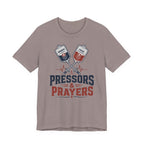 Pressors & Prayers T-Shirt