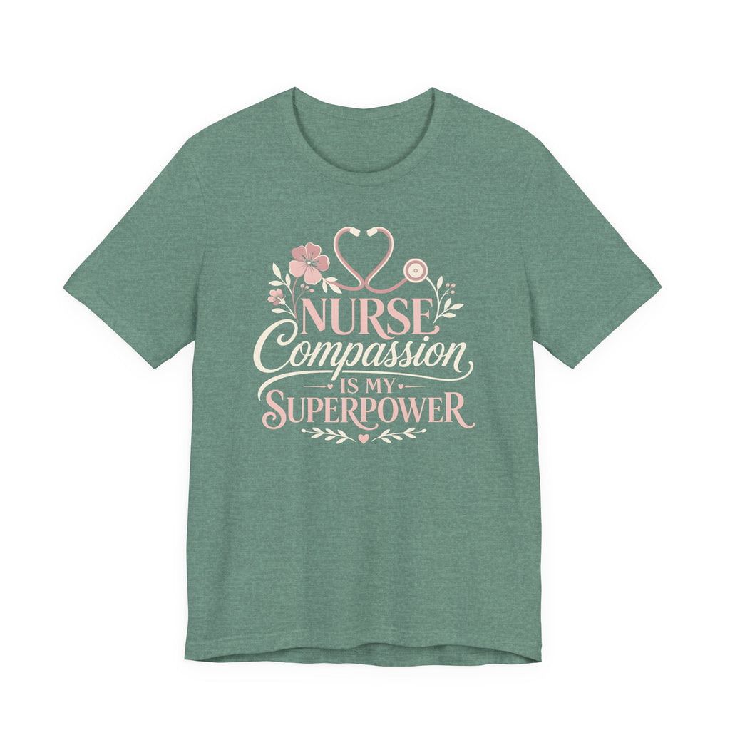 Compassion is My Super Power T-Shirt