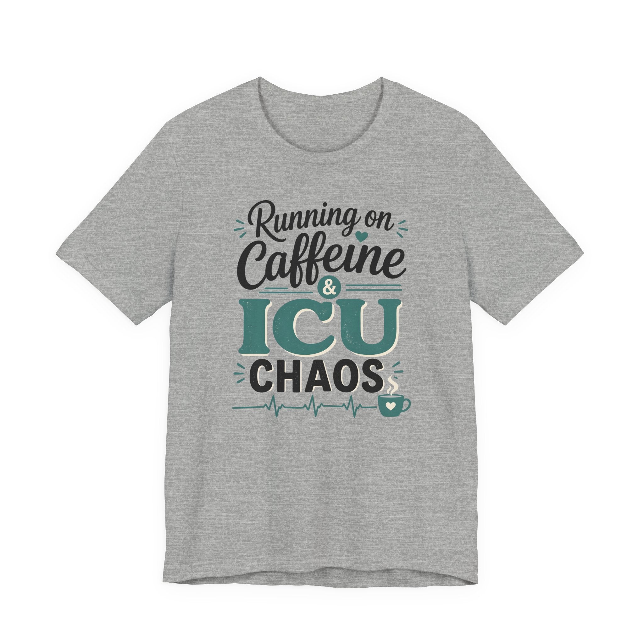 Running on Caffeine & ICU Chaos T-Shirt