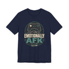 Emotionally AFK T-Shirt