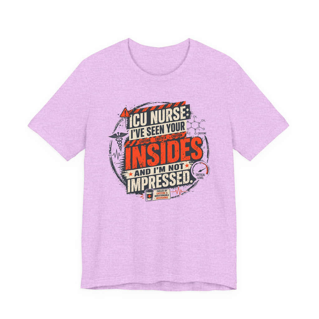 I've Seen Your Insides T-Shirt