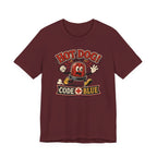 It's Code Blue T-Shirt