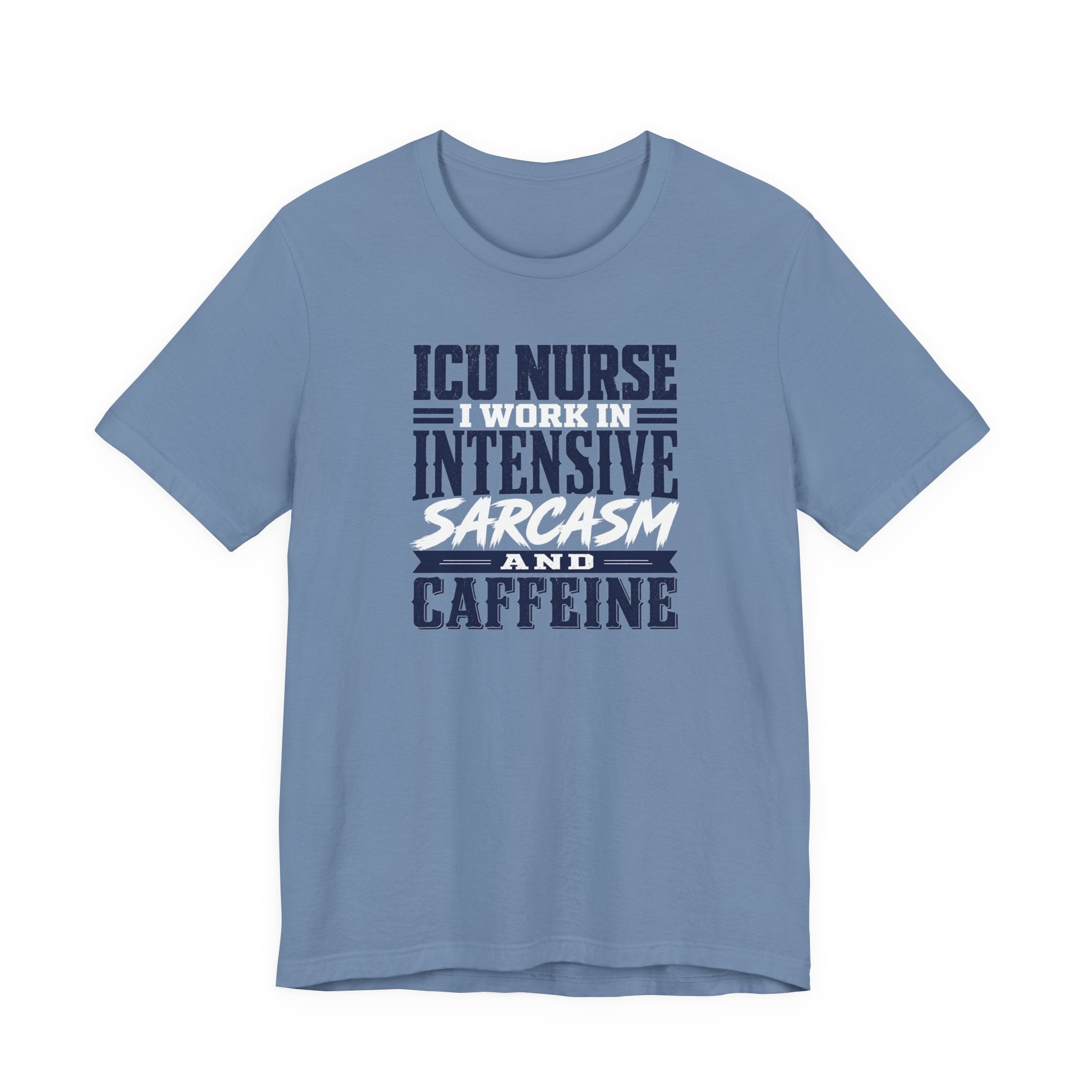 Intensive Sarcasm and Caffeine T-Shirt