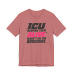 Wasn't on the Brochure T-Shirt
