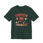 It's Code Blue T-Shirt