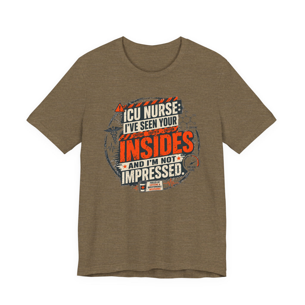 I've Seen Your Insides T-Shirt