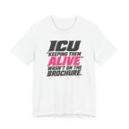 Wasn't on the Brochure T-Shirt