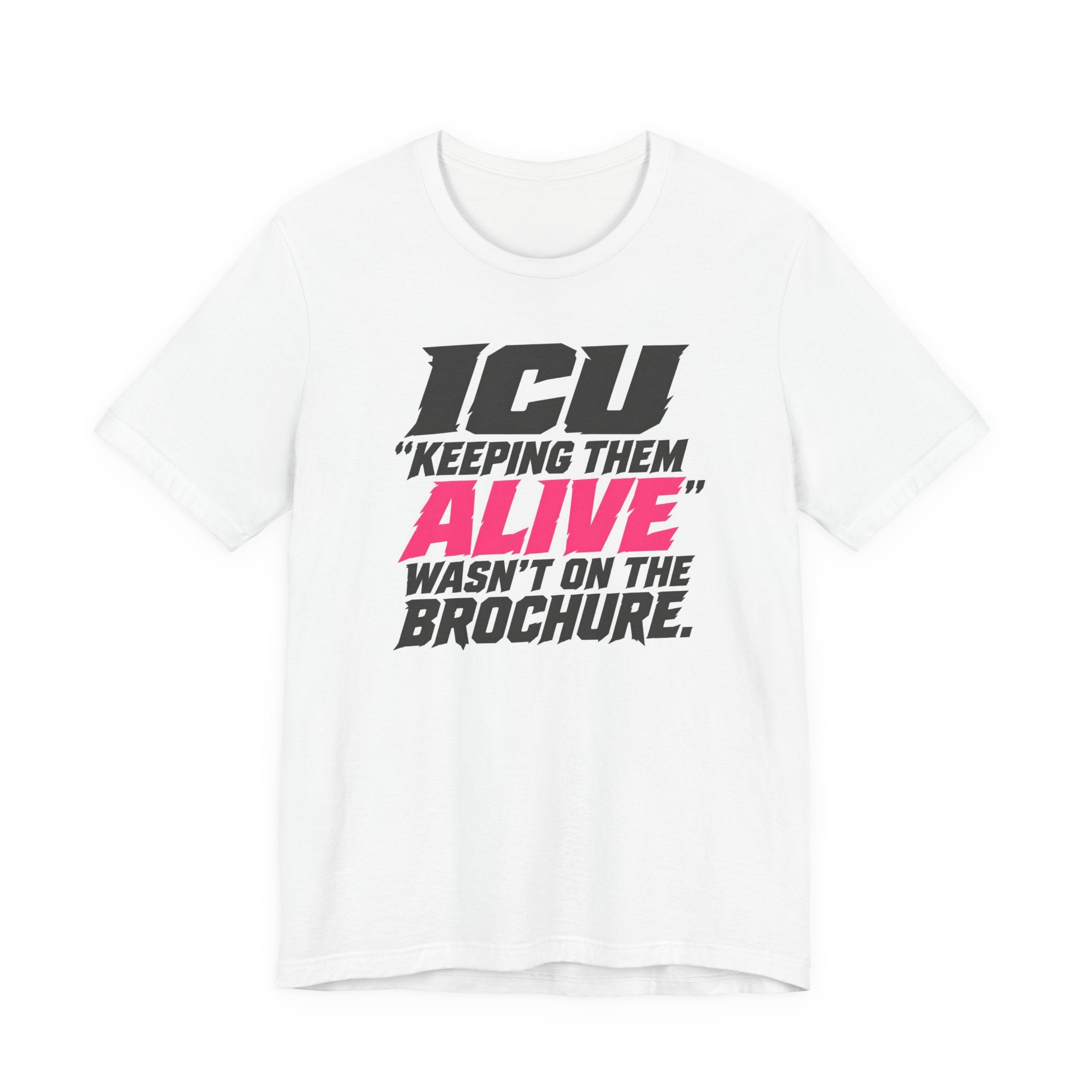 Wasn't on the Brochure T-Shirt