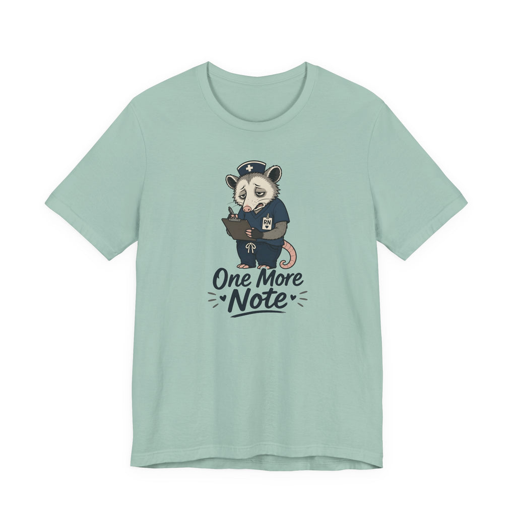 One More Note T-Shirt