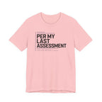 Last Assessment T-Shirt