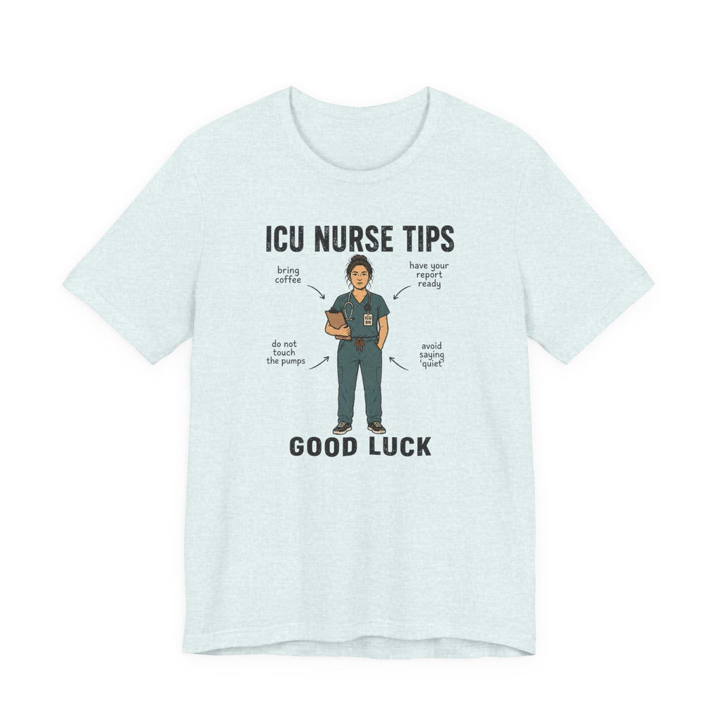 ICU Nurse Tips T-Shirt