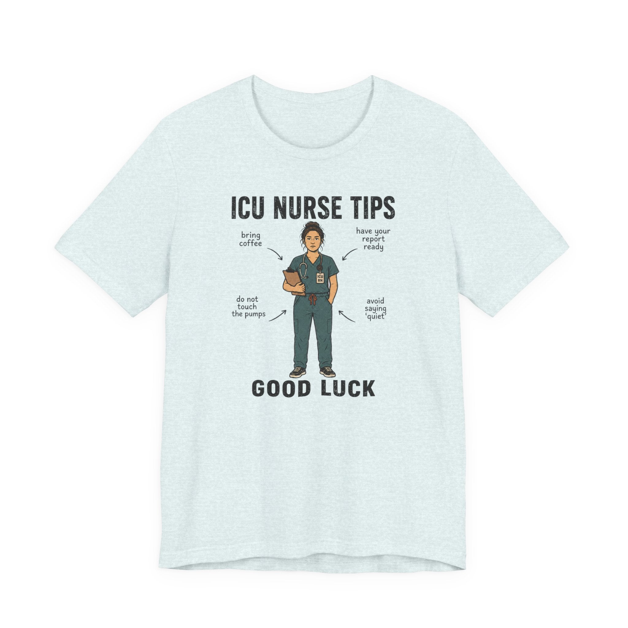 ICU Nurse Tips T-Shirt