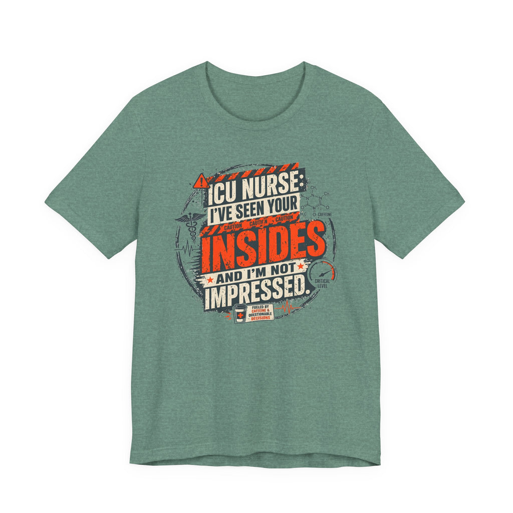 I've Seen Your Insides T-Shirt
