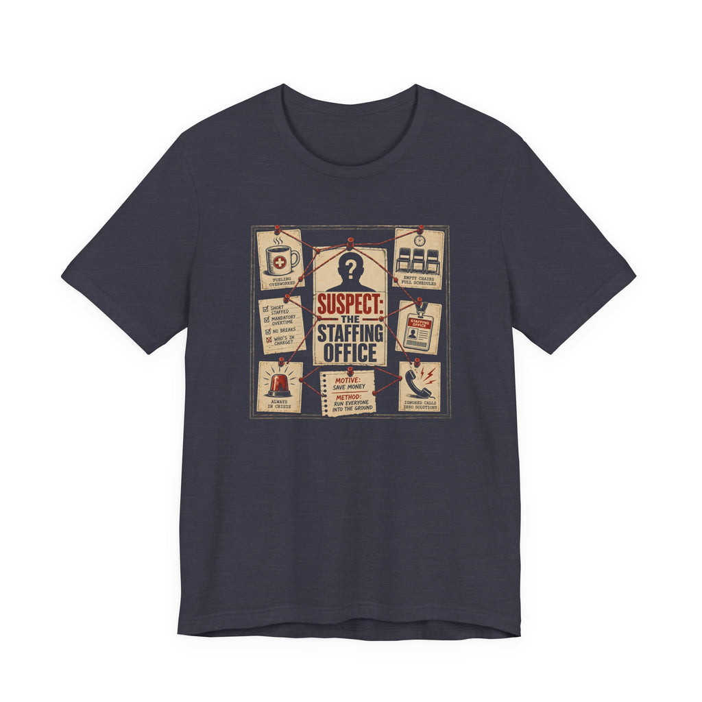 Suspect: Staffing Office T-Shirt
