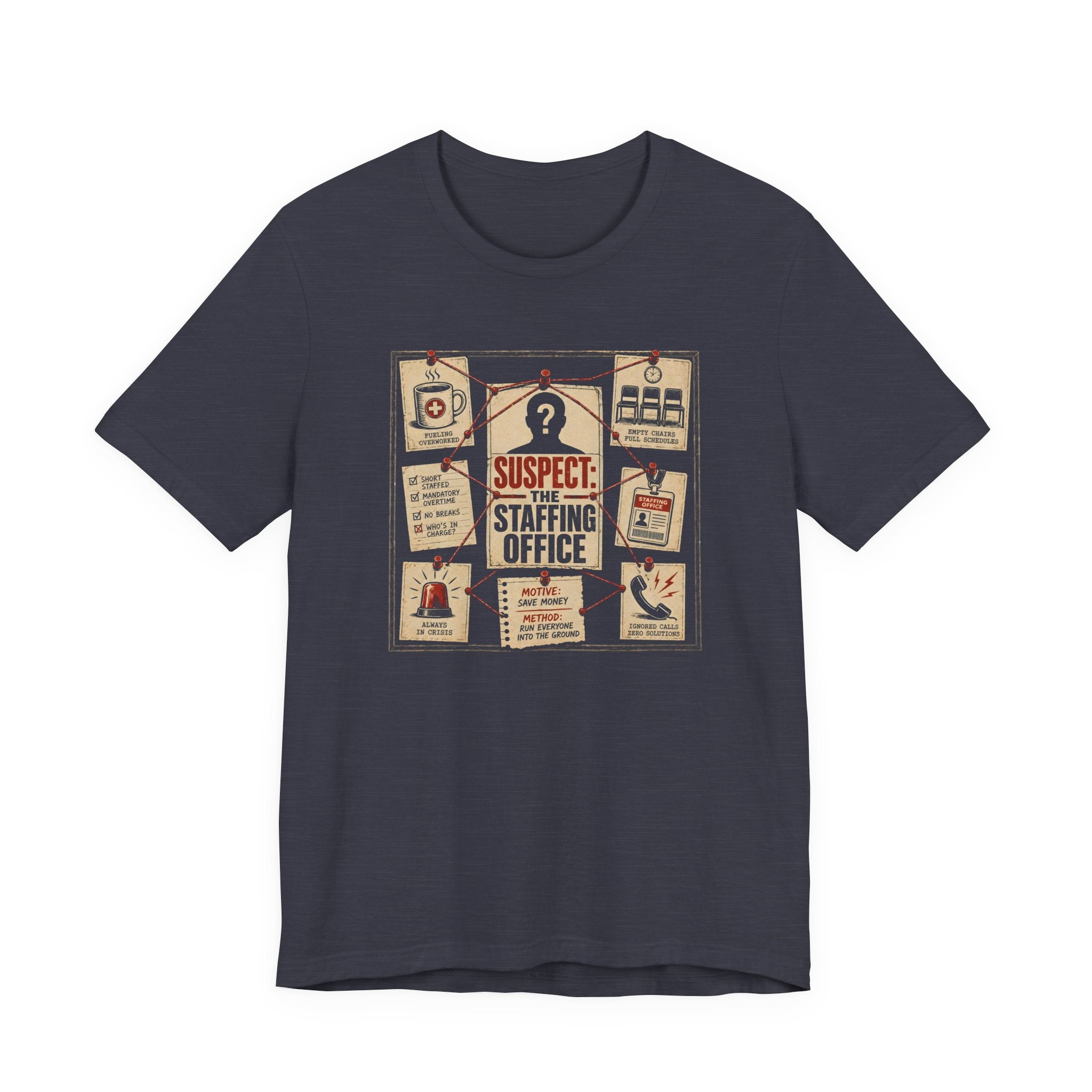 Suspect: Staffing Office T-Shirt