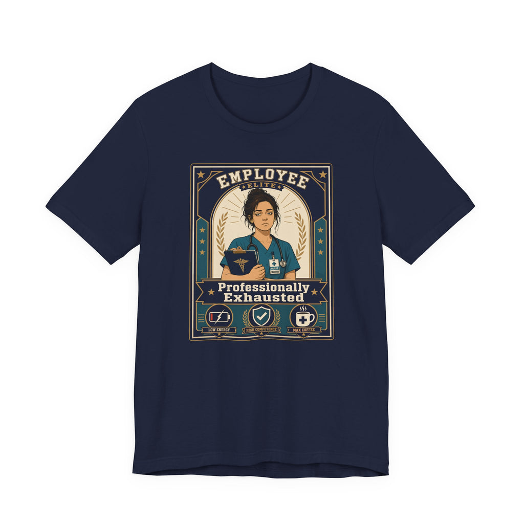 Professionally Exhausted T-Shirt