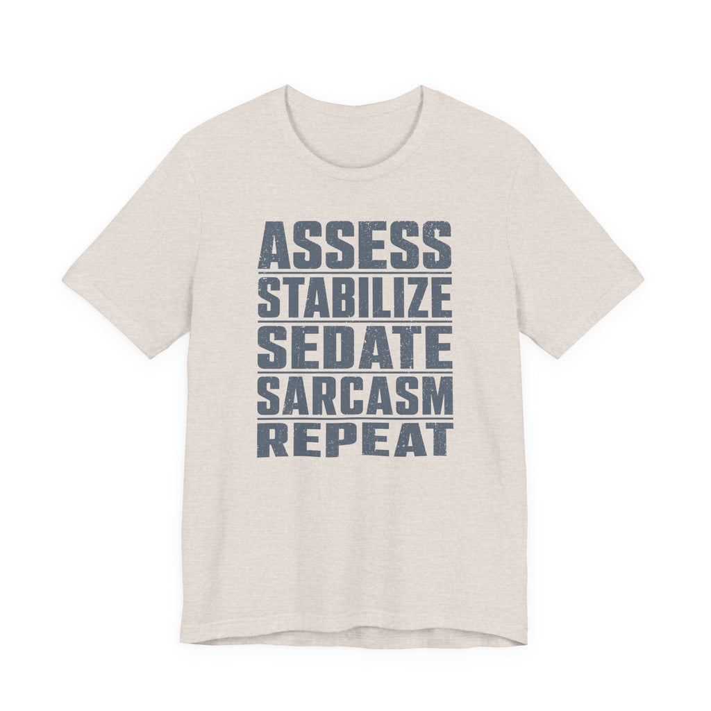 Assess Stabilize Repeat T-Shirt