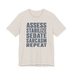 Assess Stabilize Repeat T-Shirt