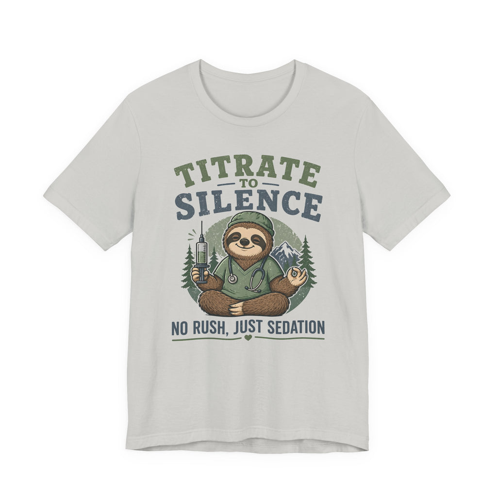 Titrate to Silence T-Shirt