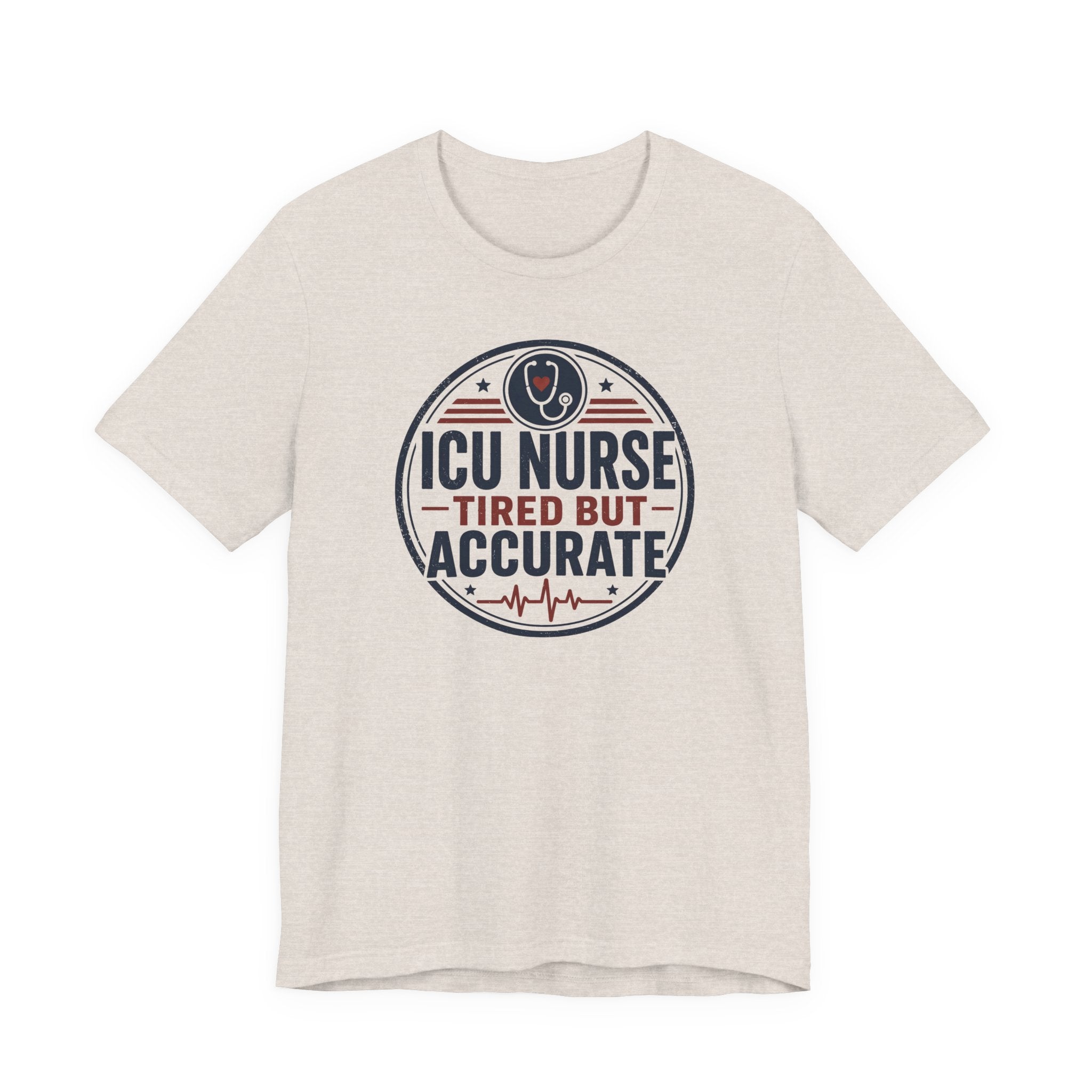 Tired But Accurate T-Shirt