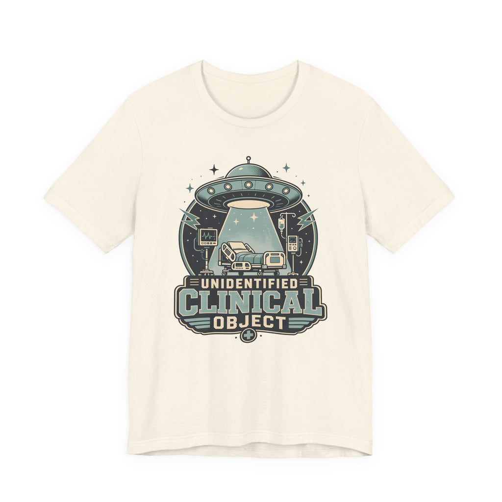 Unidentified Clinical Object T-Shirt