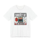 Out of Patience T-Shirt