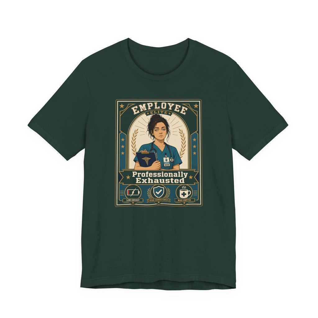 Professionally Exhausted T-Shirt