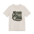 Dead Tired T-Shirt