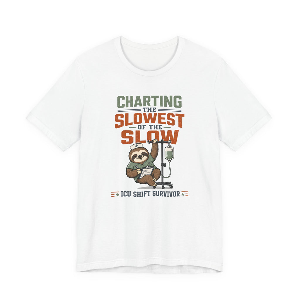 Slowest of the Slow T-Shirt