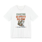Slowest of the Slow T-Shirt