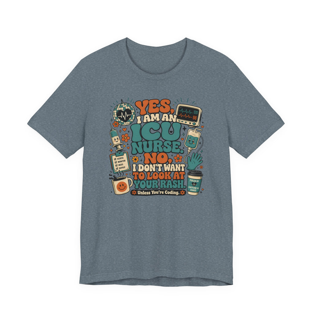 No I Don't Want to Look at Your Rash T-Shirt