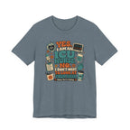 No I Don't Want to Look at Your Rash T-Shirt