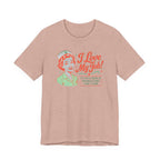 I Love My Job T-Shirt